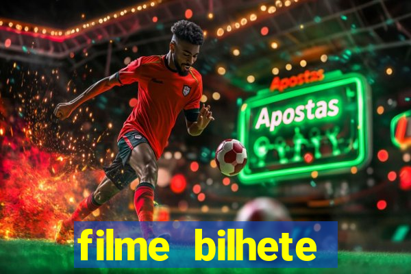 filme bilhete premiado completo dublado